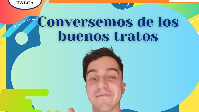 Conversemos de los Buenos Tratos