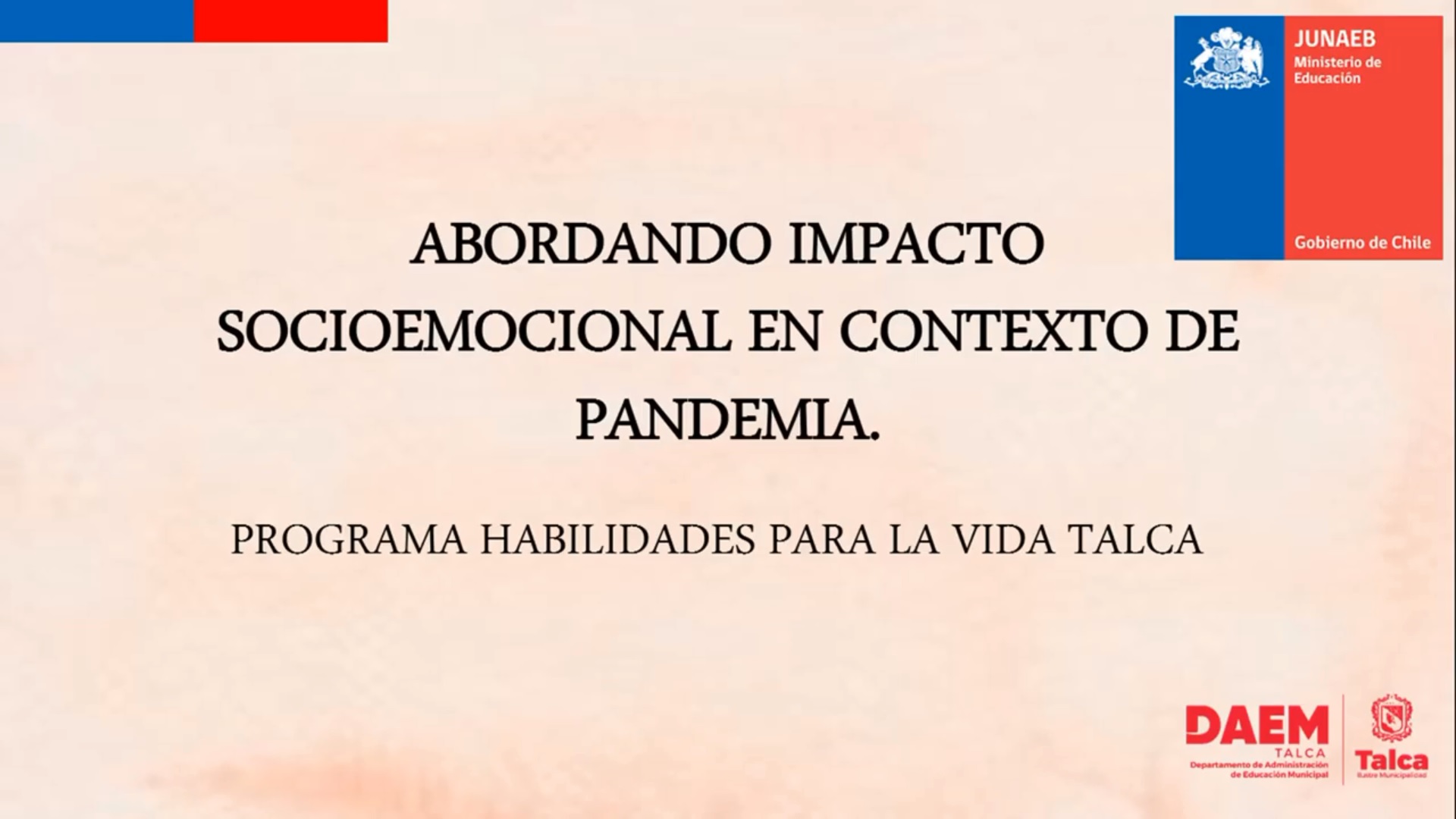 «Abordando el impacto socioemocional en contexto de Pandemia»