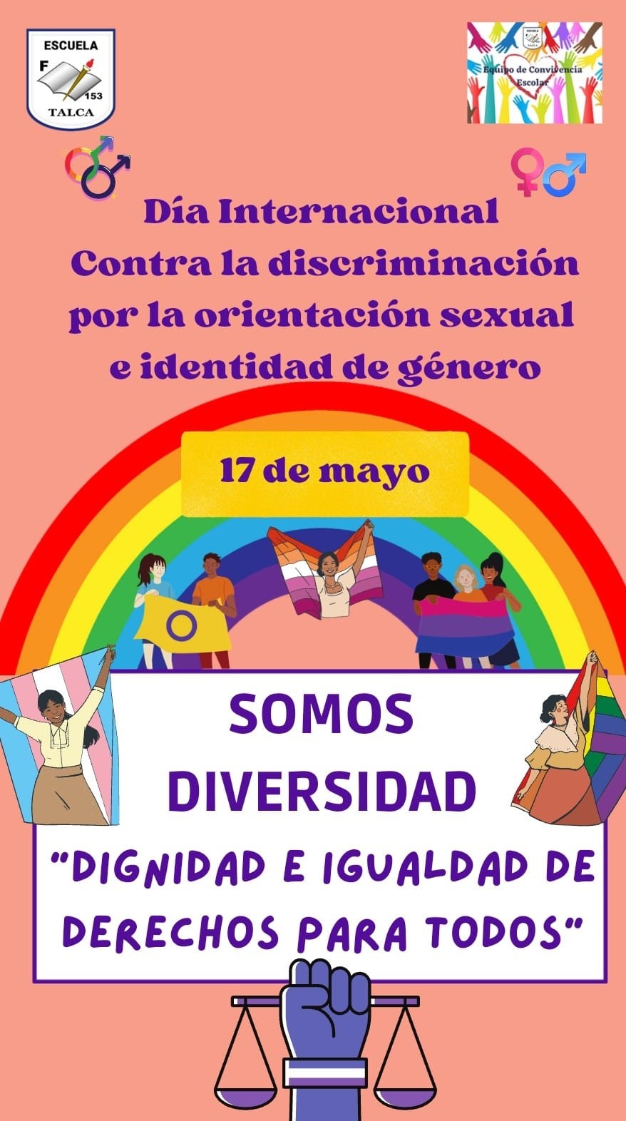 17 DE MAYO “DÍA INTERNACIONACIONAL CONTRA LA DISCRIMINACIÓN POR ORIENTACIÓN SEXUAL E IDENTIDAD DE GÉNER