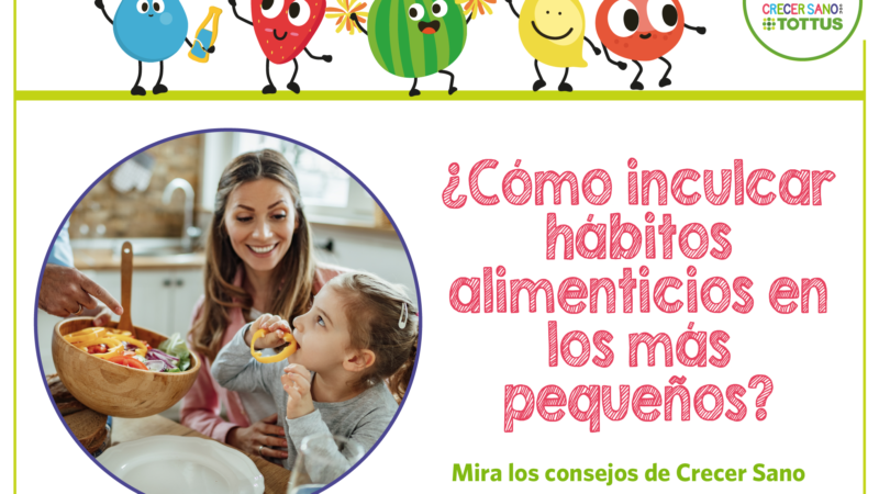 Programa Crecer sano con Tottus: